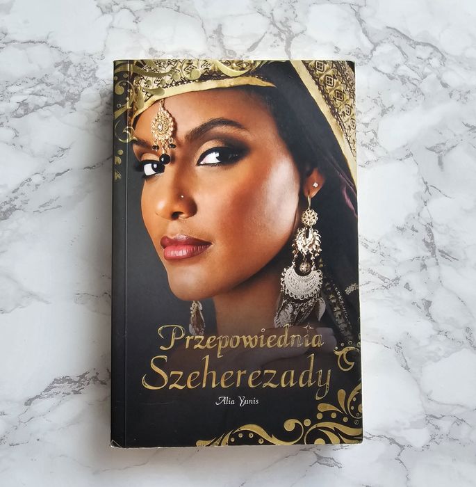 Książka "Przepowiednia Szeherezady" Alia Yunis.