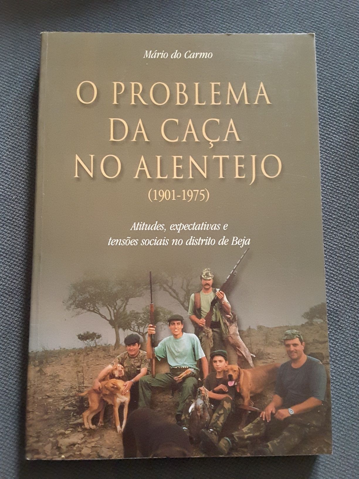 Évora (Arquivos) / O Problema da Caça no Alentejo