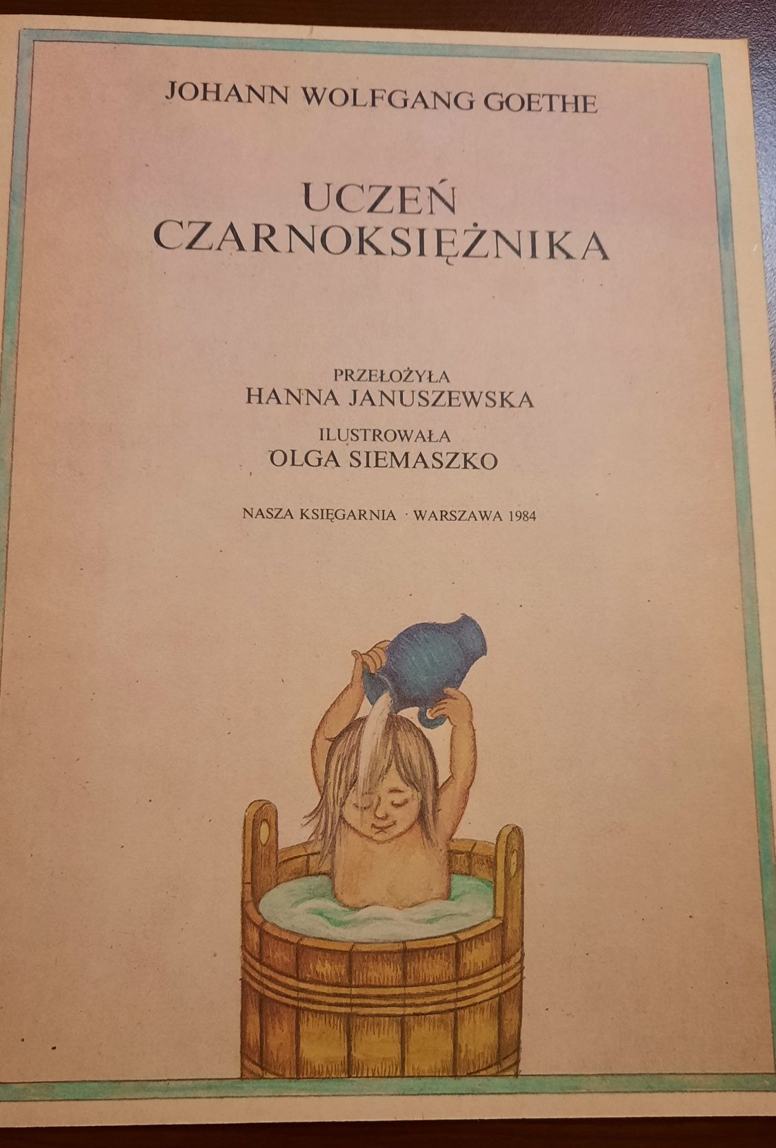 Johann Wolfgang Goethe "Uczeń czarnoksiężnika "