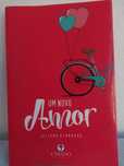 Livro "Um novo Amor" de Juliana Bernardo