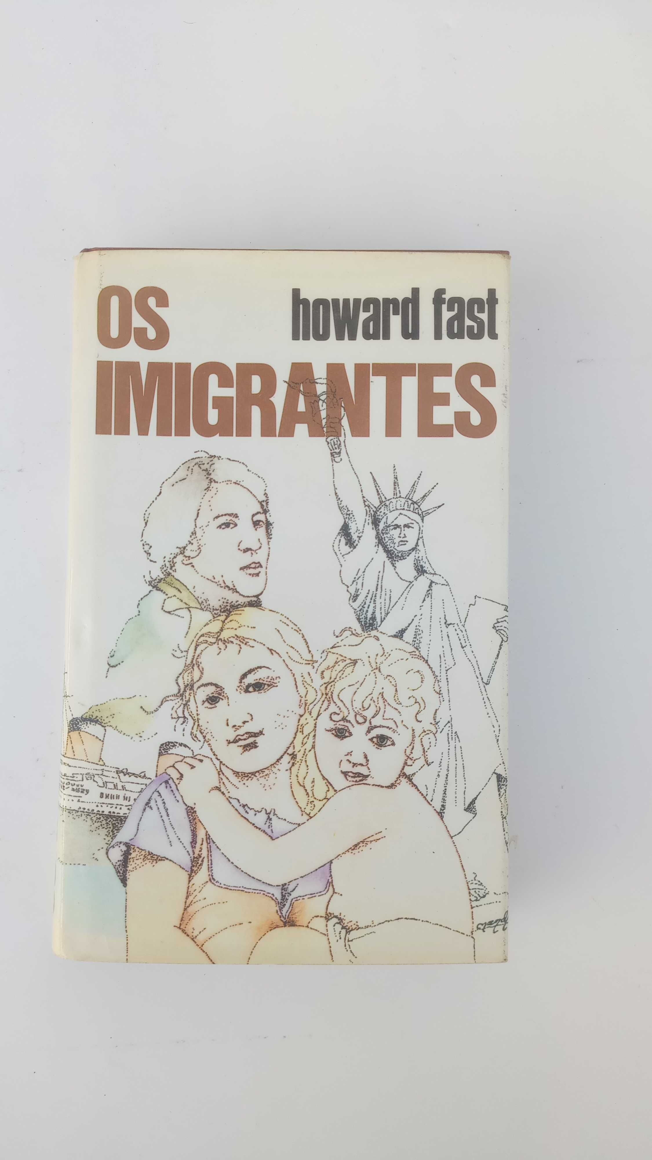 Os Imigrantes - Howard Fast