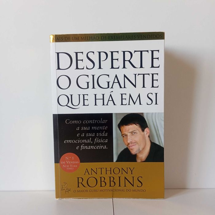 Desperte O Gigante Que Há Em Si - Anthony Robbins