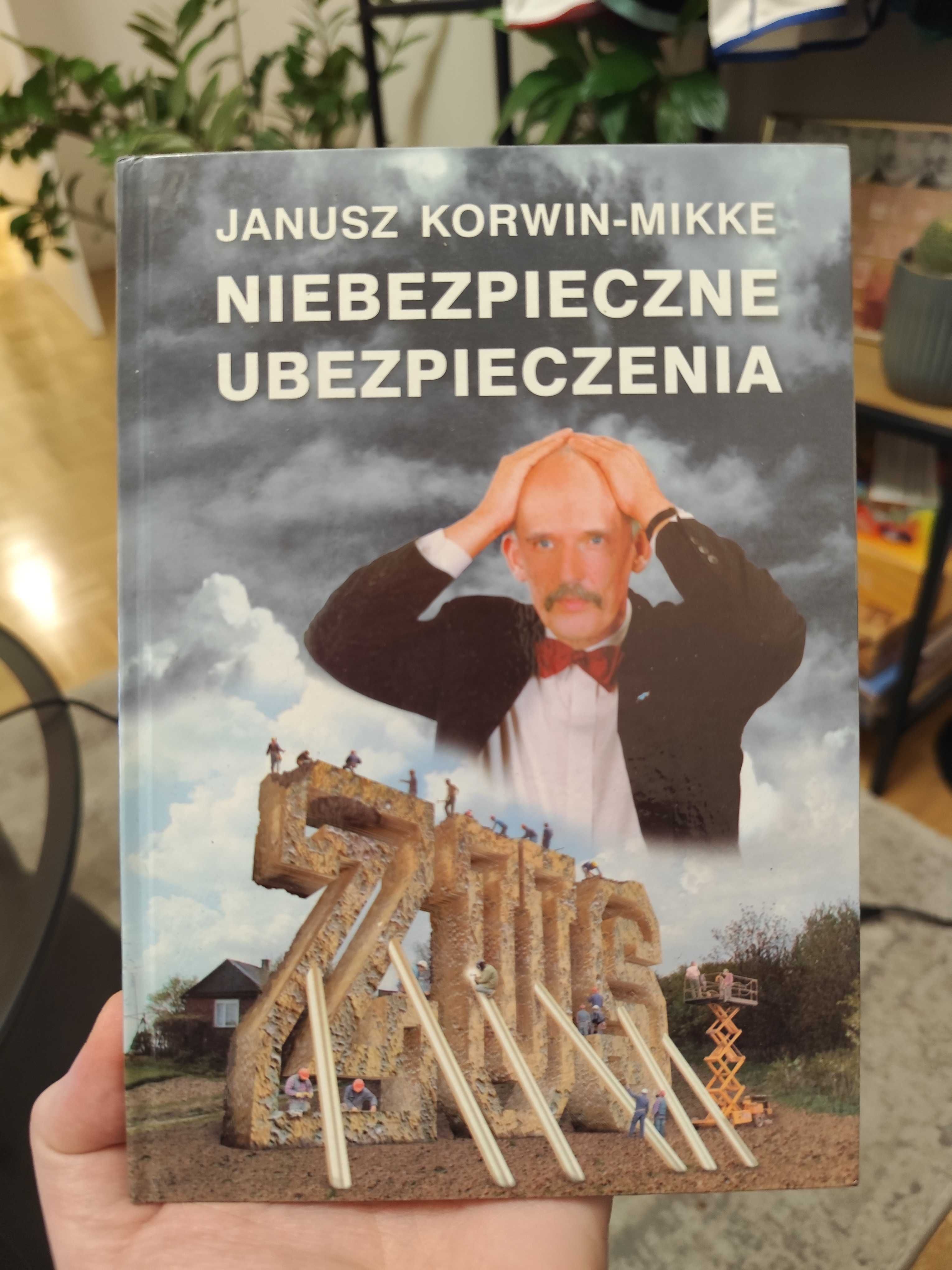 Janusz Korwin-Mikke Niebezpieczne ubezpieczenia