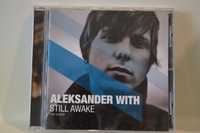 Aleksander With  Still Awake  CD Nowa