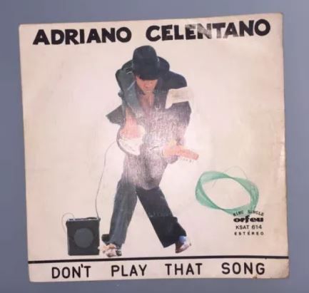 Adriano Celentano - Don't Play That Song