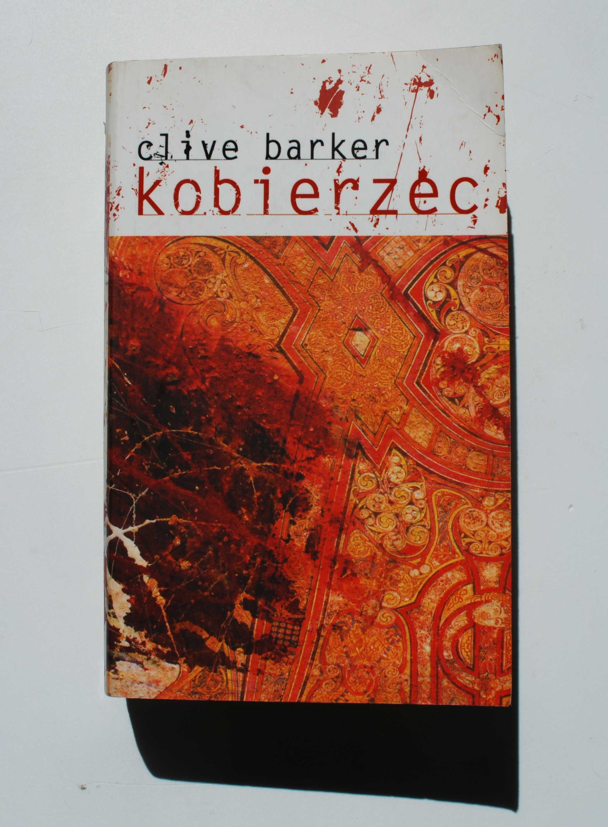 Kobierzec. Clive Barker