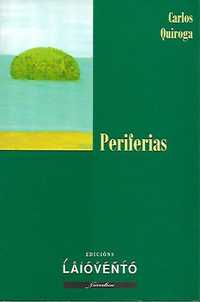 Periferias – Carlos Quiroga_Carlos Quiroga_Laiovento