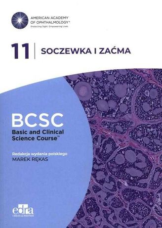 Soczewka i zaćma.BCSC 11 - Basic and Clinical Science Course