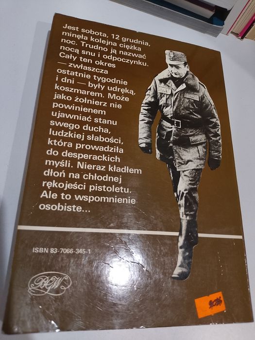 Wojciech Jaruzelski Stan wojenny dlaczego..