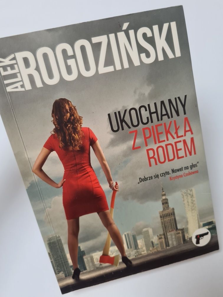 Ukochany z piekła rodem - Alex Rogoziński