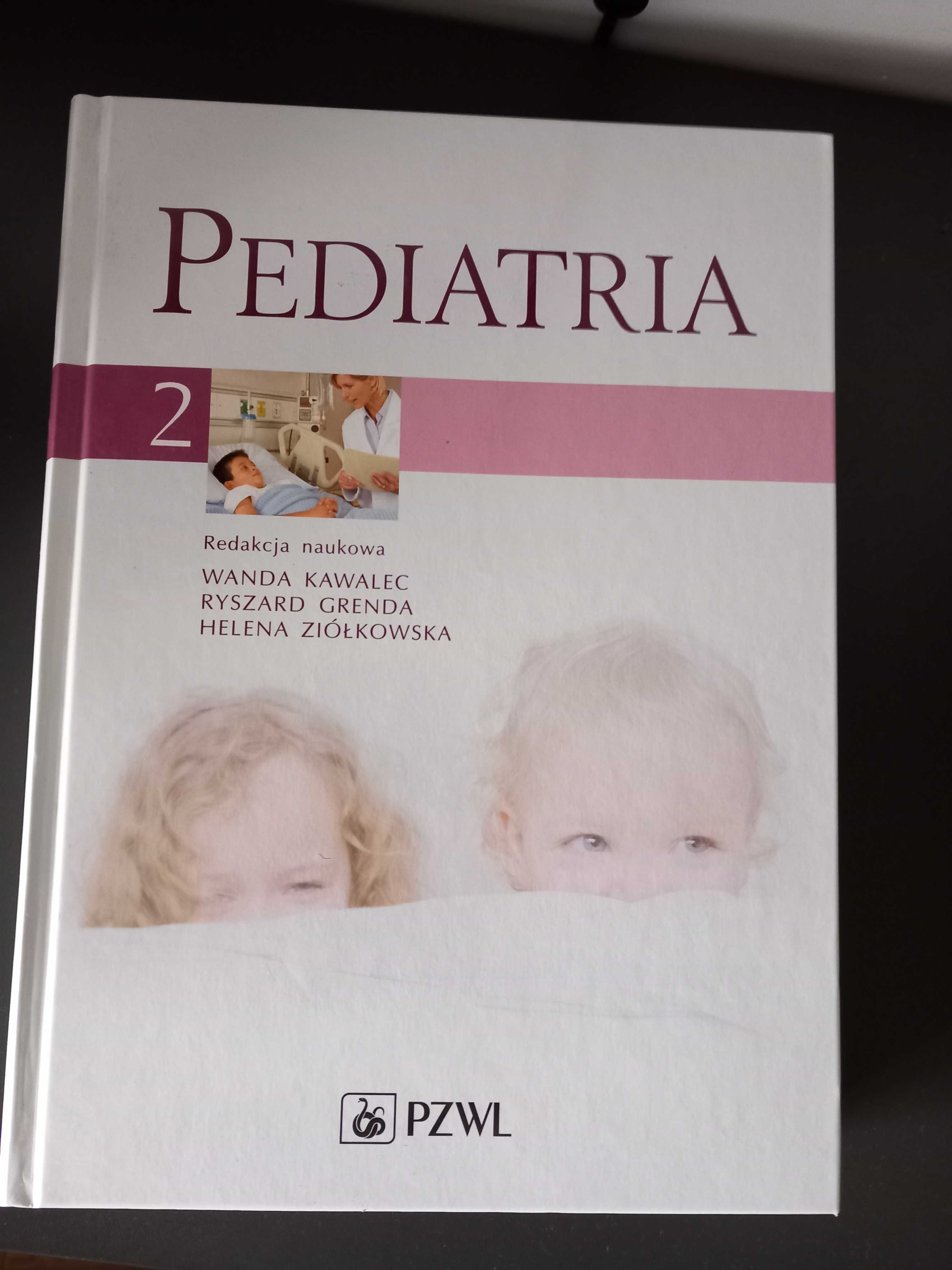 Pediatria Tom 1-2 Kawalec Wanda, Grenda Ryszard, Ziółkowska Helena