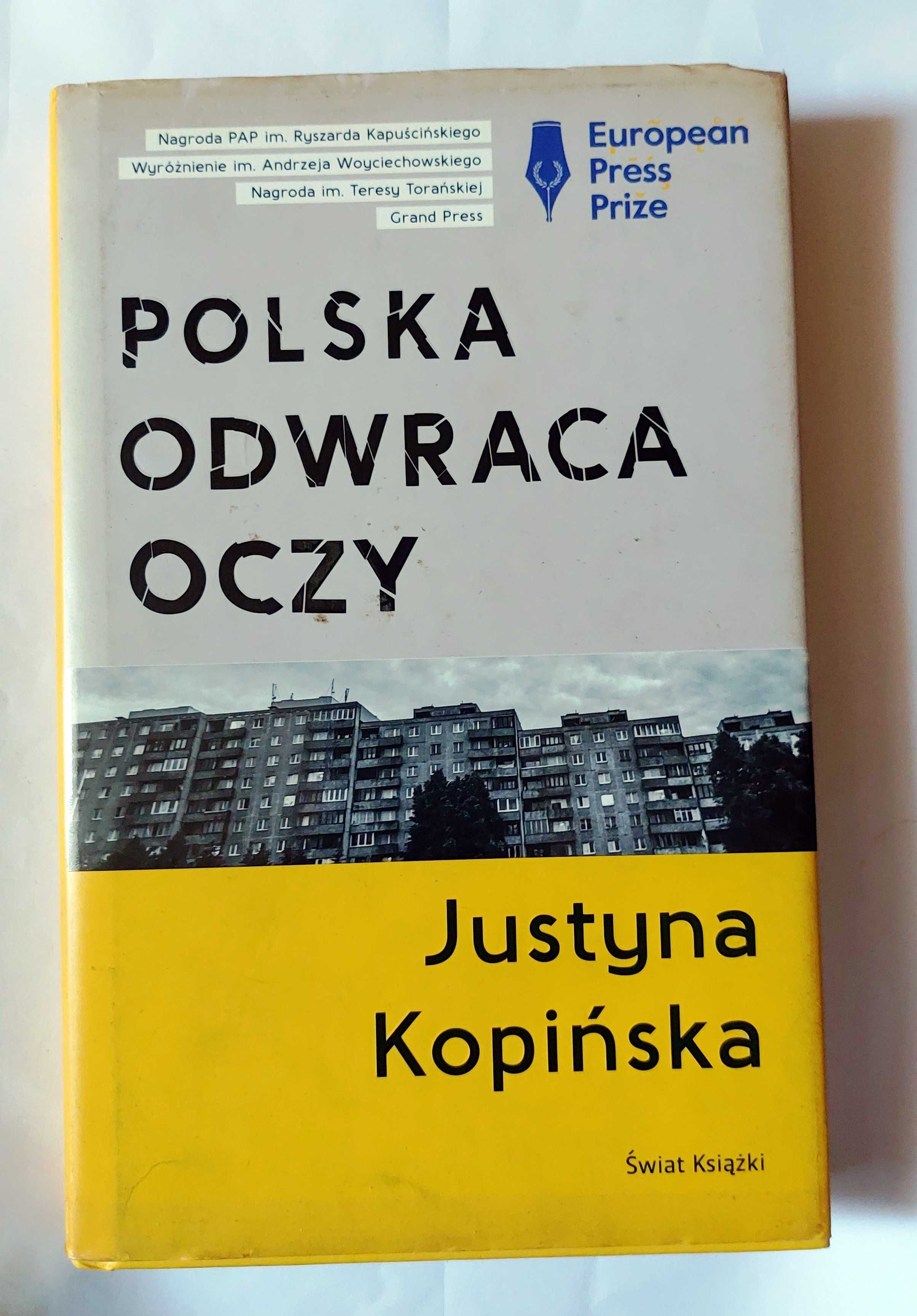 POLSKA ODWRACA OCZY - Justyna Kopińska | książka