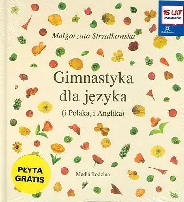 Gimnastyka Dla Języka Małgorzata Strzałkowska Nowa