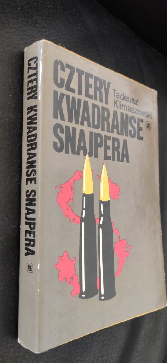 "Cztery kwadranse snajpera" Tadeusz Klimaszewski