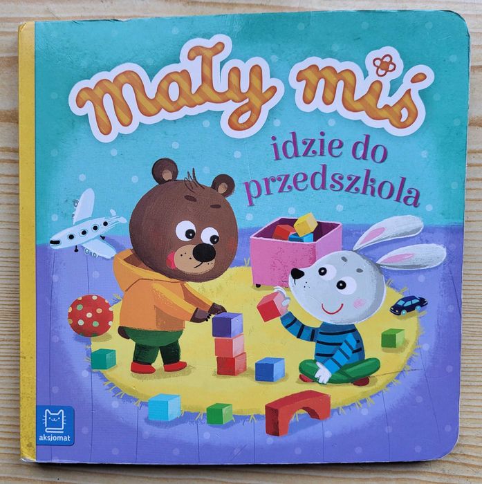 "Mały miś idzie do przedszkola" - NAJTANIEJ na RYNKU!