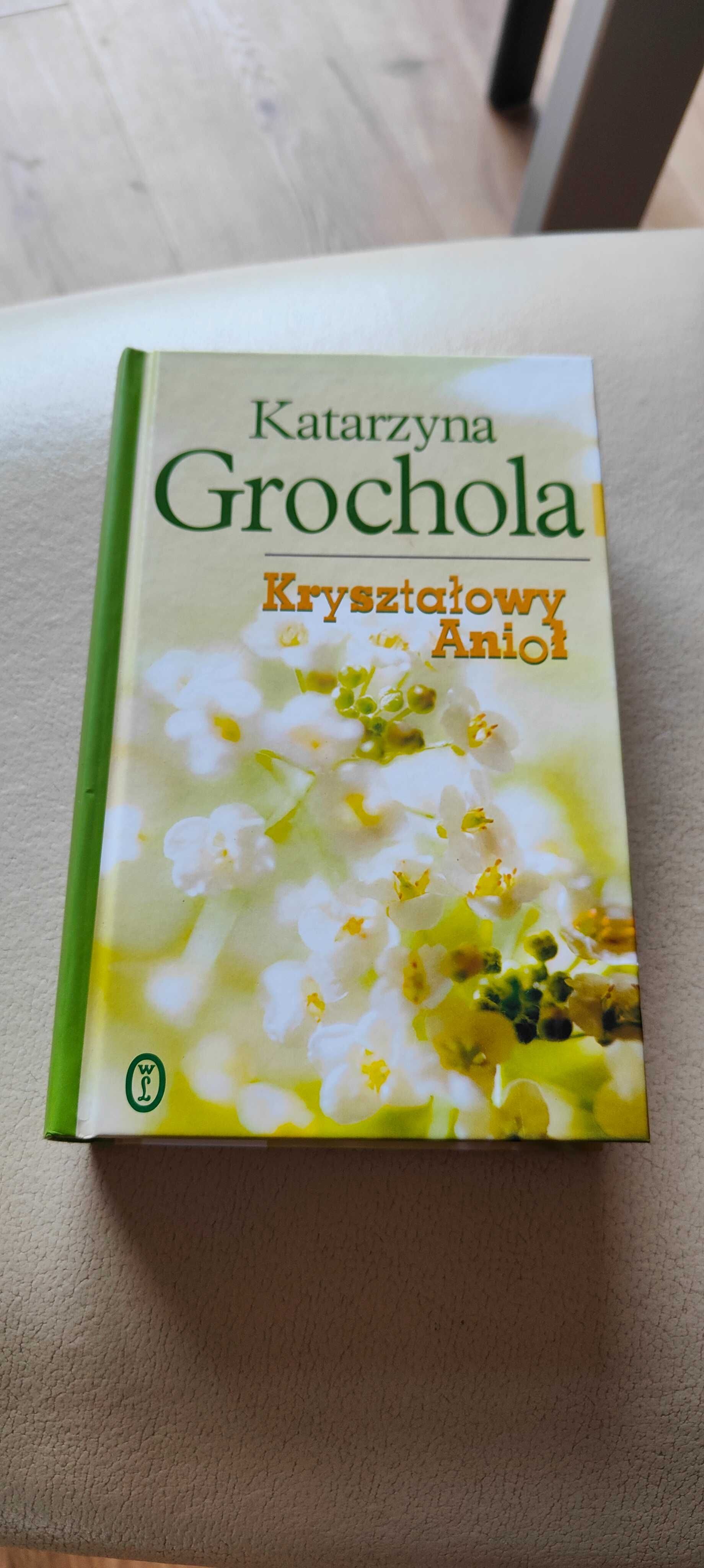 Kryształowy anioł. Katarzyna Grochola