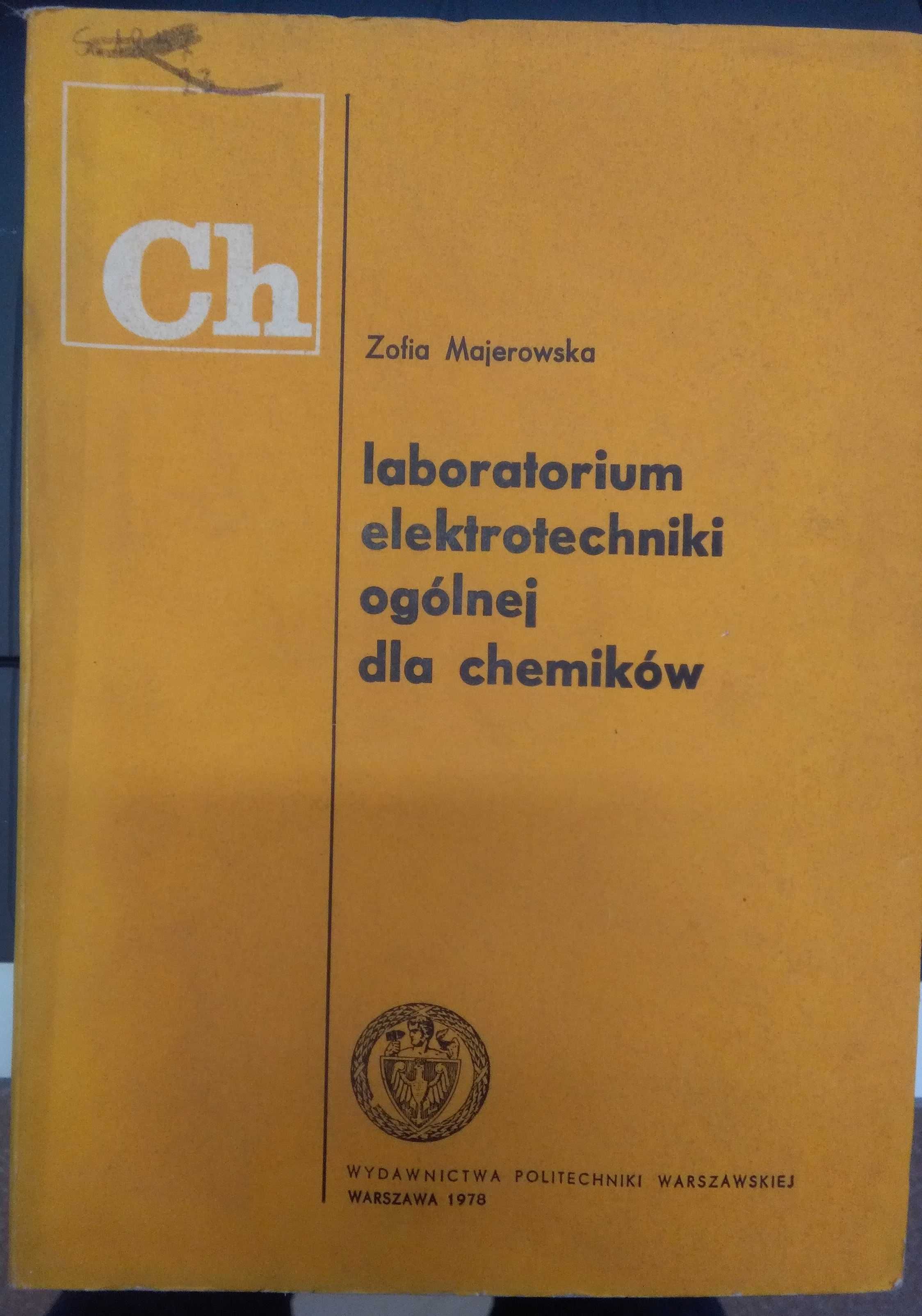 Laboratorium elektrotechniki ogólnej dla chemików (Zofia Majerowska)