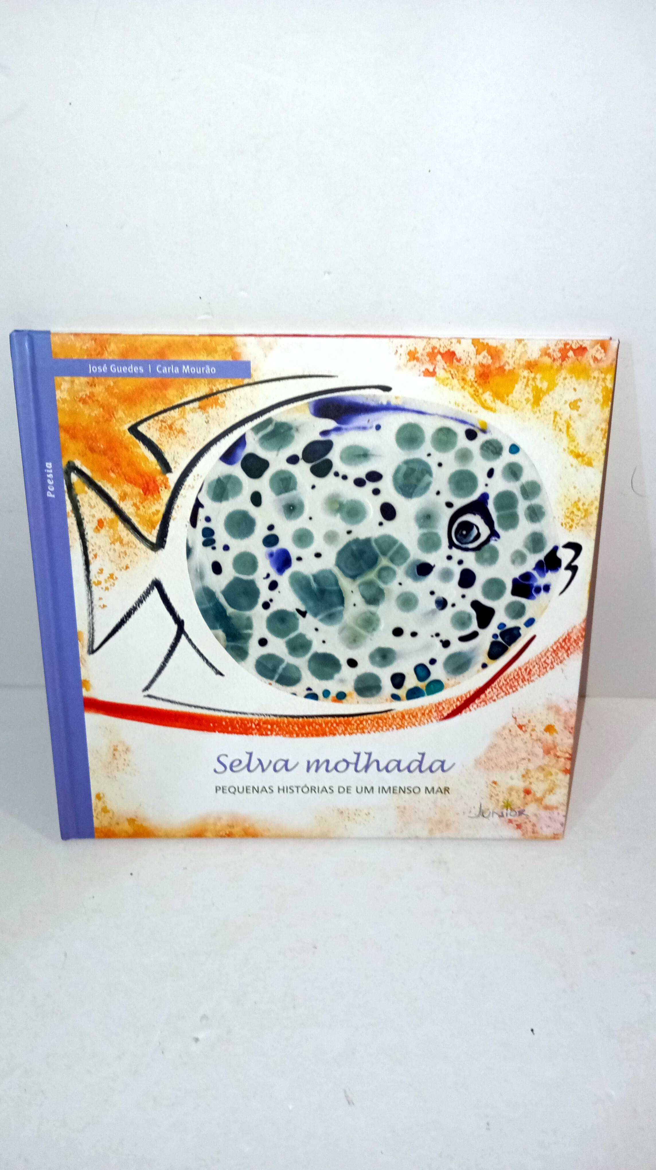 Selva Molhada - Pequenas Histórias de um imenso Mar