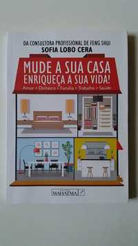 Mude a sua casa enriqueça a sua vida (Feng Shui)