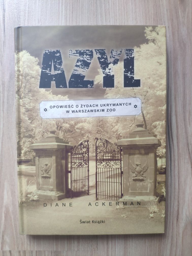 Azyl- opowieść o Żydach ukrywanych w warszawskim zoo