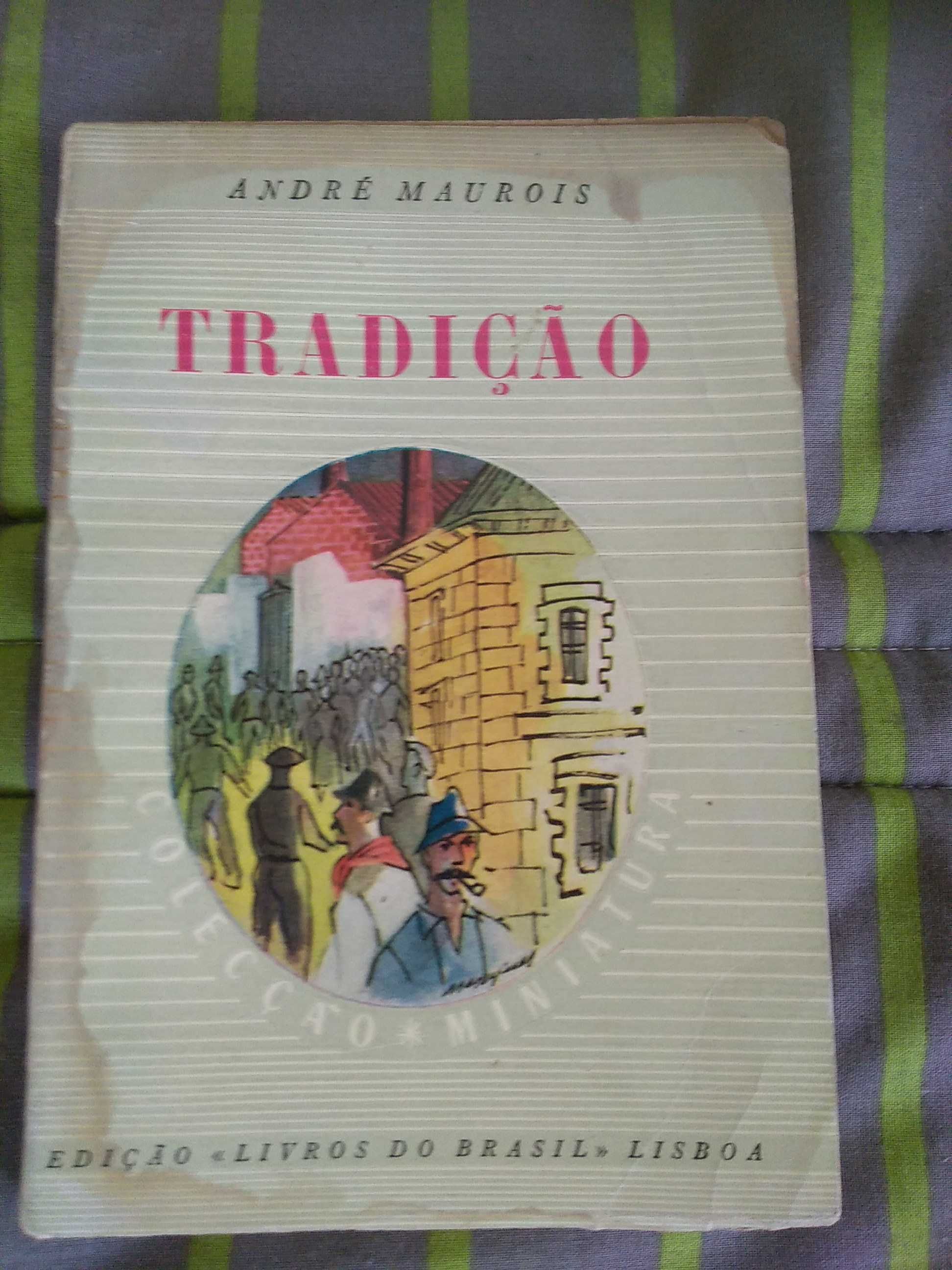 André Maurois - Tradição