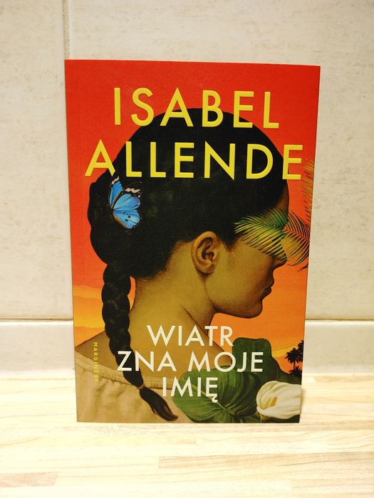 Isabel Allende Wiatr zna moje imię