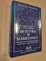 Estetyka w marketingu. Strategiczne zarządzanie markami, wizerunkiem