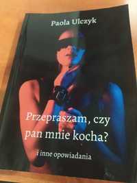 Przepraszam, czy Pan mnie kocha ?