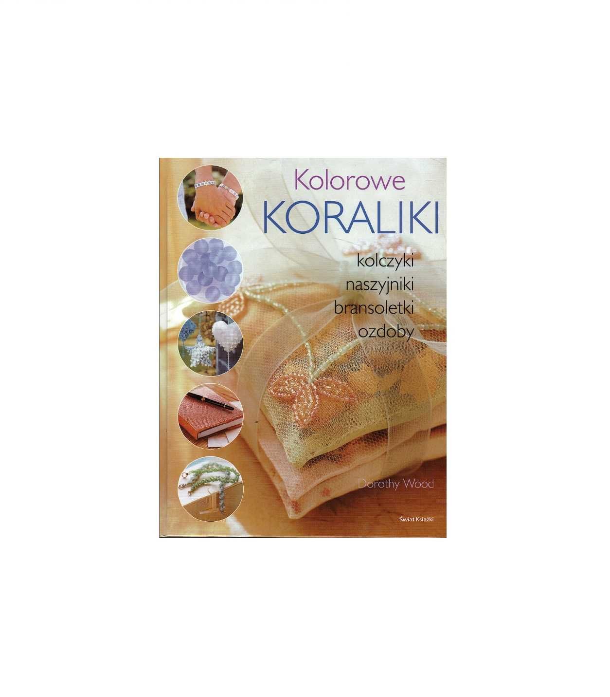 Kolorowe koraliki. Kolczyki, naszyjniki, bransoletki, ozdoby - Wood