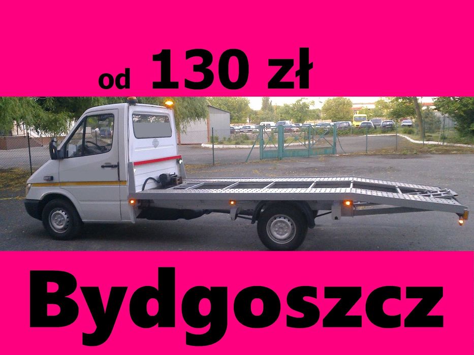 Pomoc Drogowa - Bydgoszcz od 130 zł - Auto-Laweta - Holowanie - Laweta