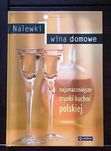 Nalewki wina domowe - Ewa Aszkiewicz