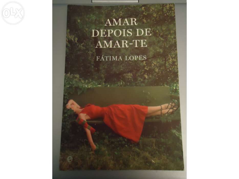 Amar Depois de Amar-te de Fátima Lopes