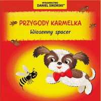 Przygody Karmelka. Wiosenny spacer - Daniel Sikorski, Gerard Śmiechow