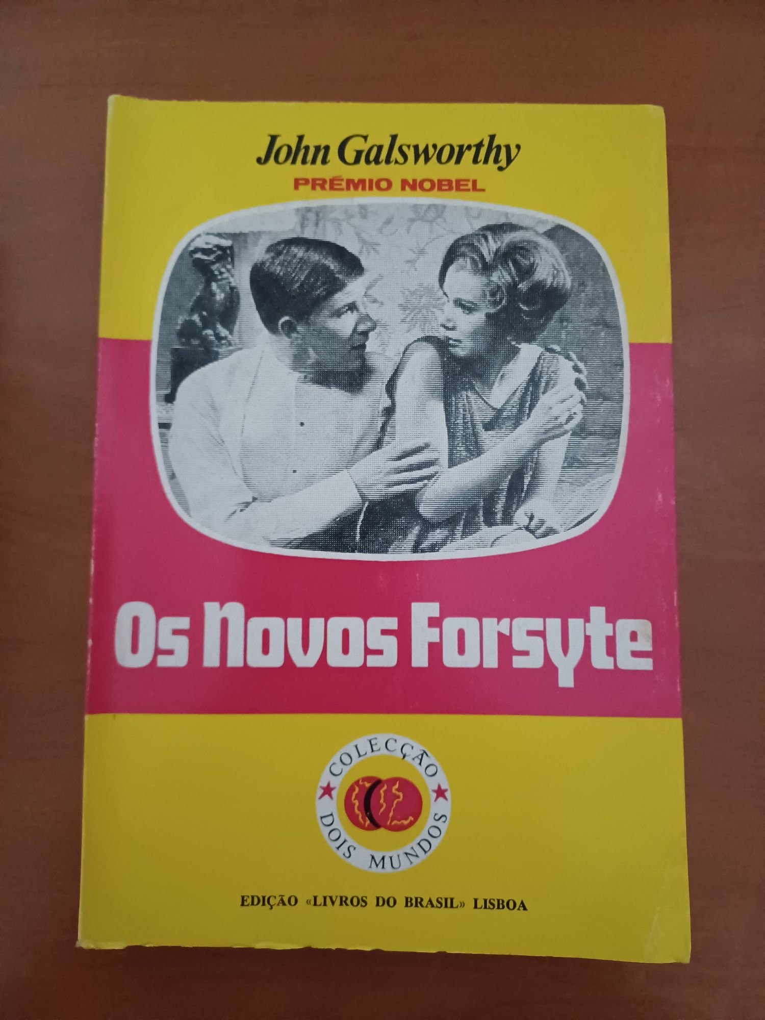 A Família Forsyte, de John Galsworthy (6 volumes)