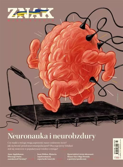 Miesięcznik ZNAK 803 4/2022. Neuronauka i neurobzdury. Znak