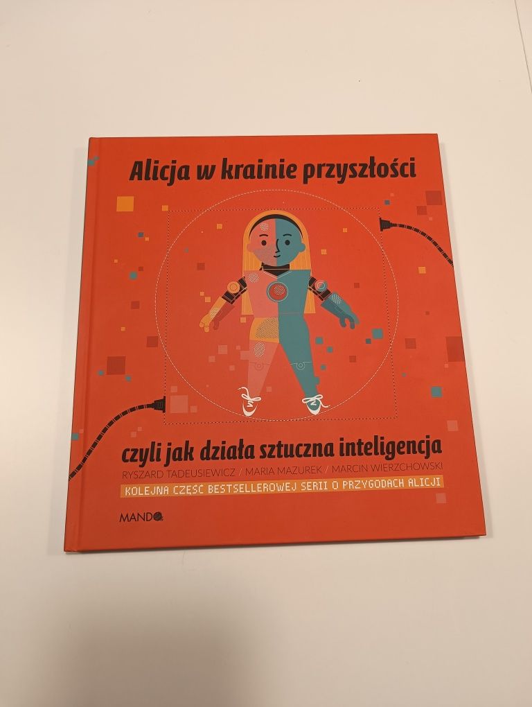 Alicja w krainie przyszłości czyli jak działa sztuczna inteligencja