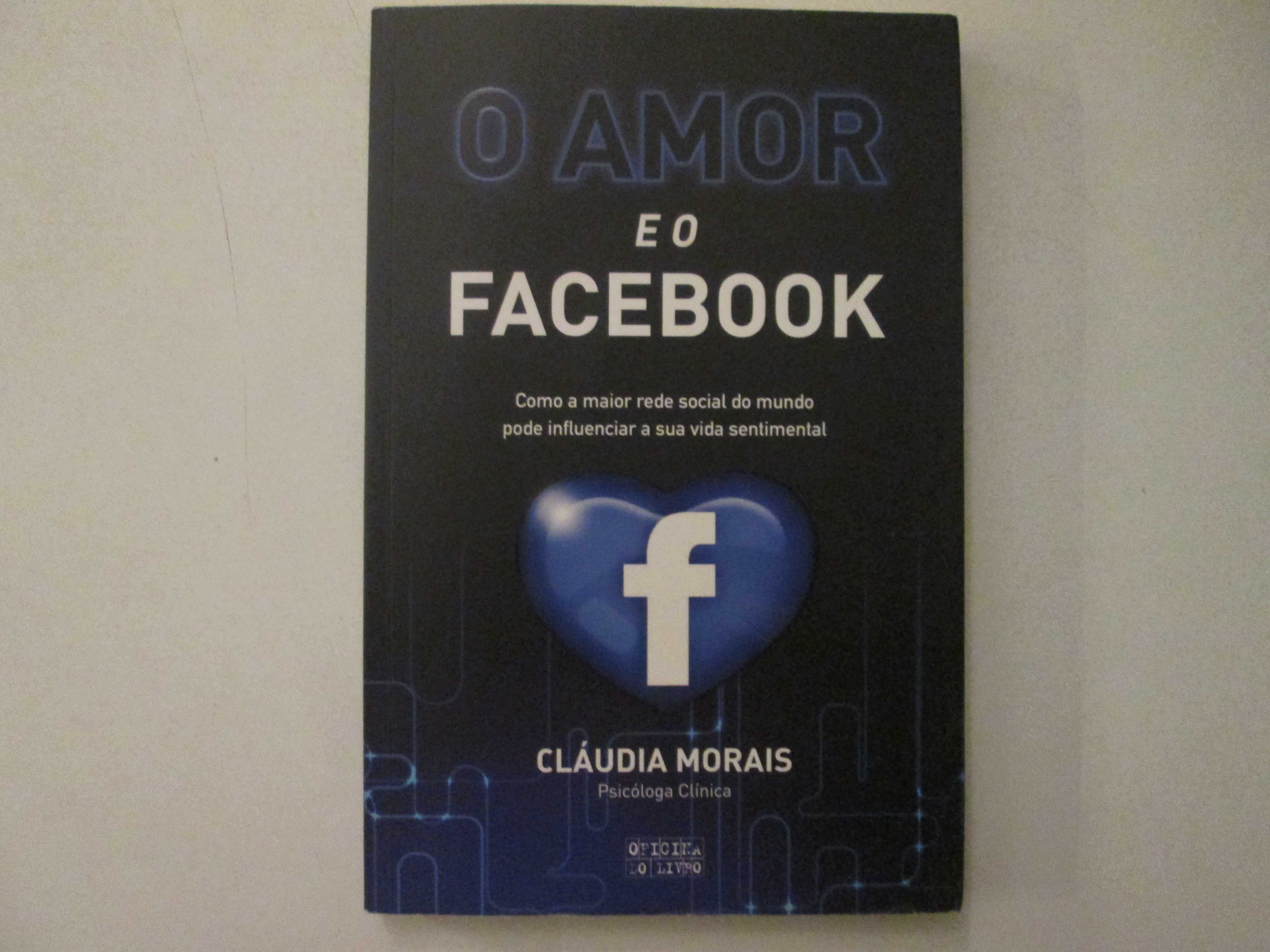 O Amor e o Facebook- Cláudia Morais