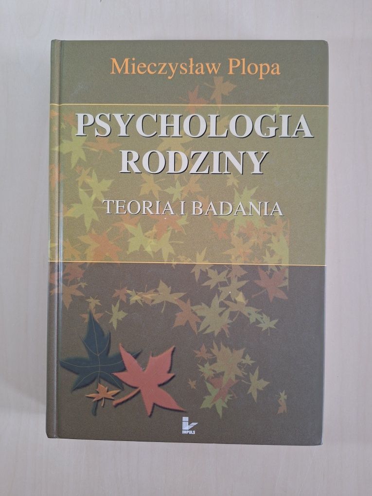 Mieczysław Plopa Psychologia rodziny Teoria i badania