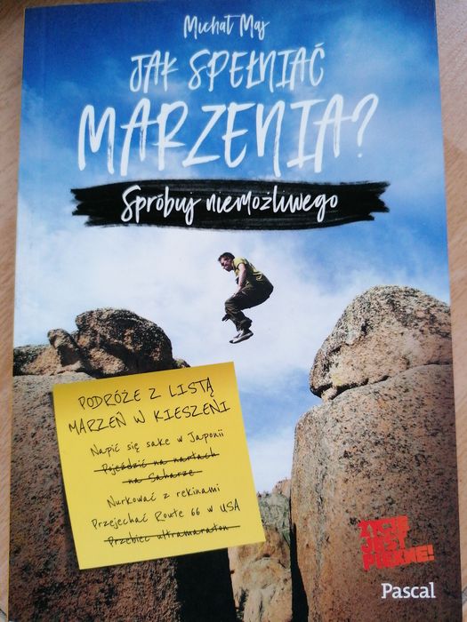 Jak Spełniać Marzenia - Michał Maj