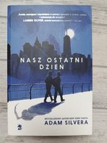 Nasz ostatni dzień Adam Silvera