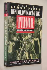 "descolonização de Timor- Missão impossível" de Mário Lemos Pires