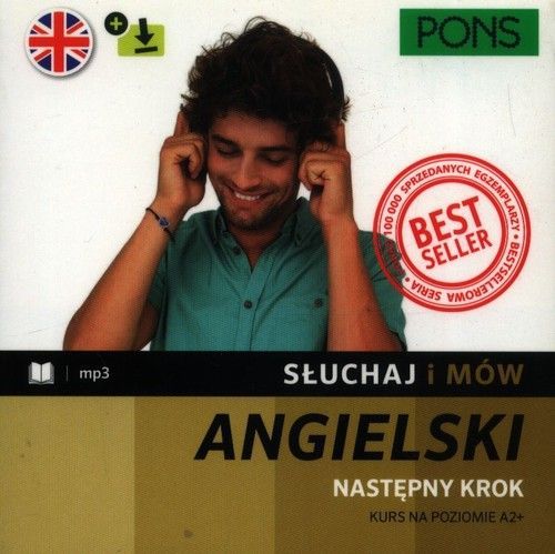 Słuchaj I Mów Pons. Następny Krok. Kurs Angielskiego A2+ Z Nagraniami