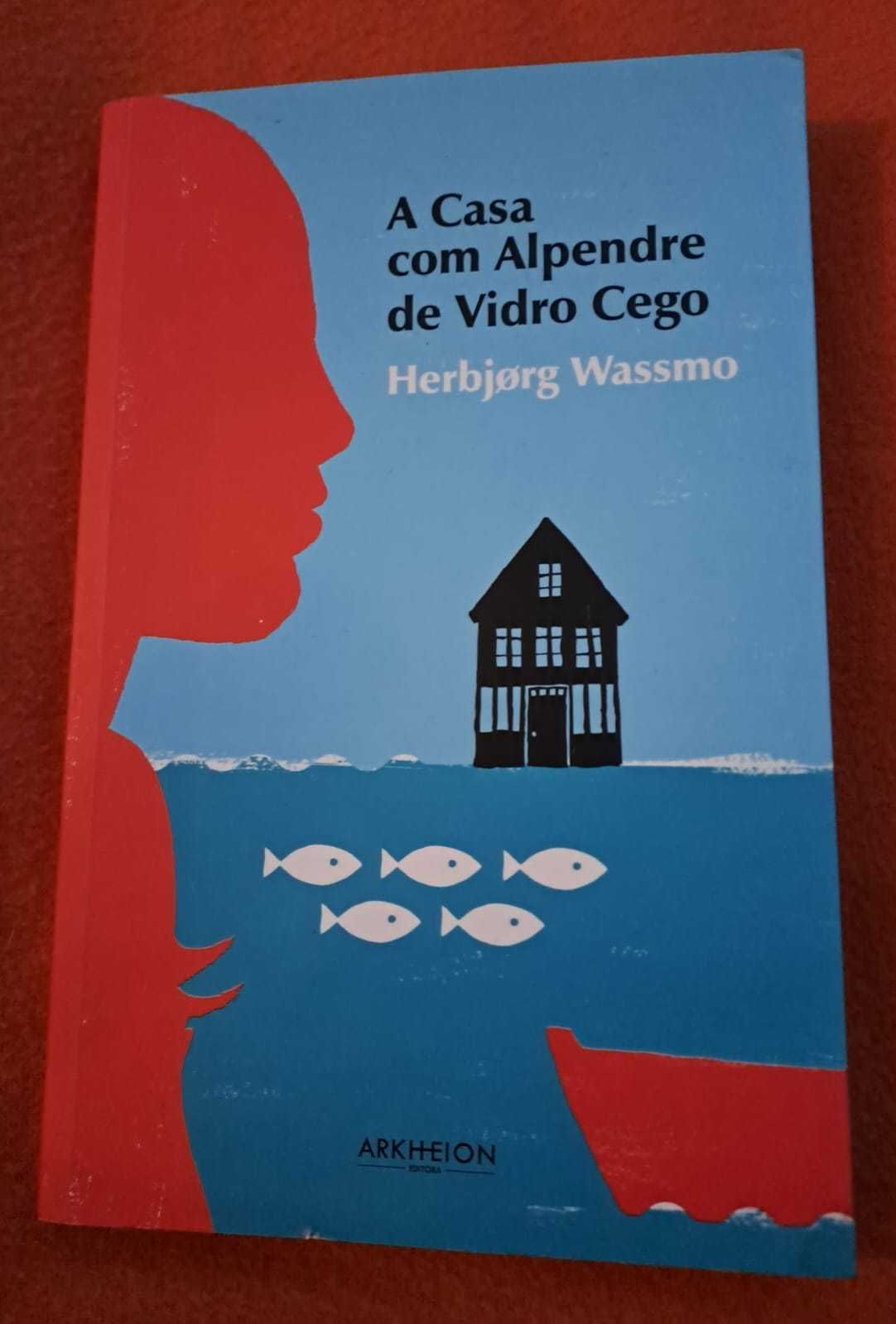 C/Portes - "A Casa com Alpendre de Vidro Cego" - Herbjørg Wassmo