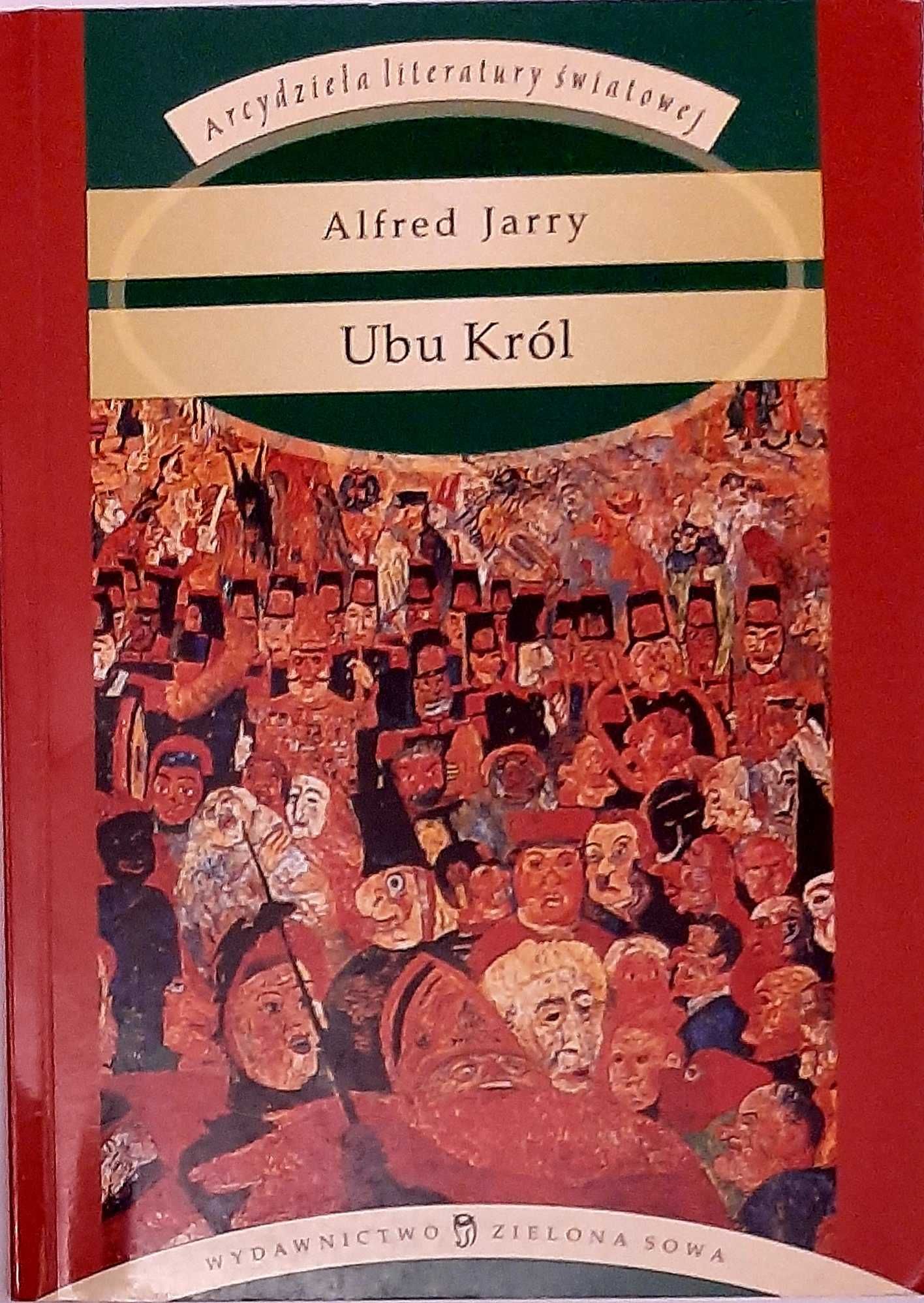 Alfred Jarry, Król Ubu