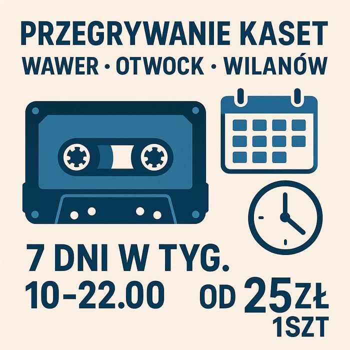Przegrywanie kaset Wawer  Wilanów Otwock 7 dni w tyg 10-22 od 25zł 1sz