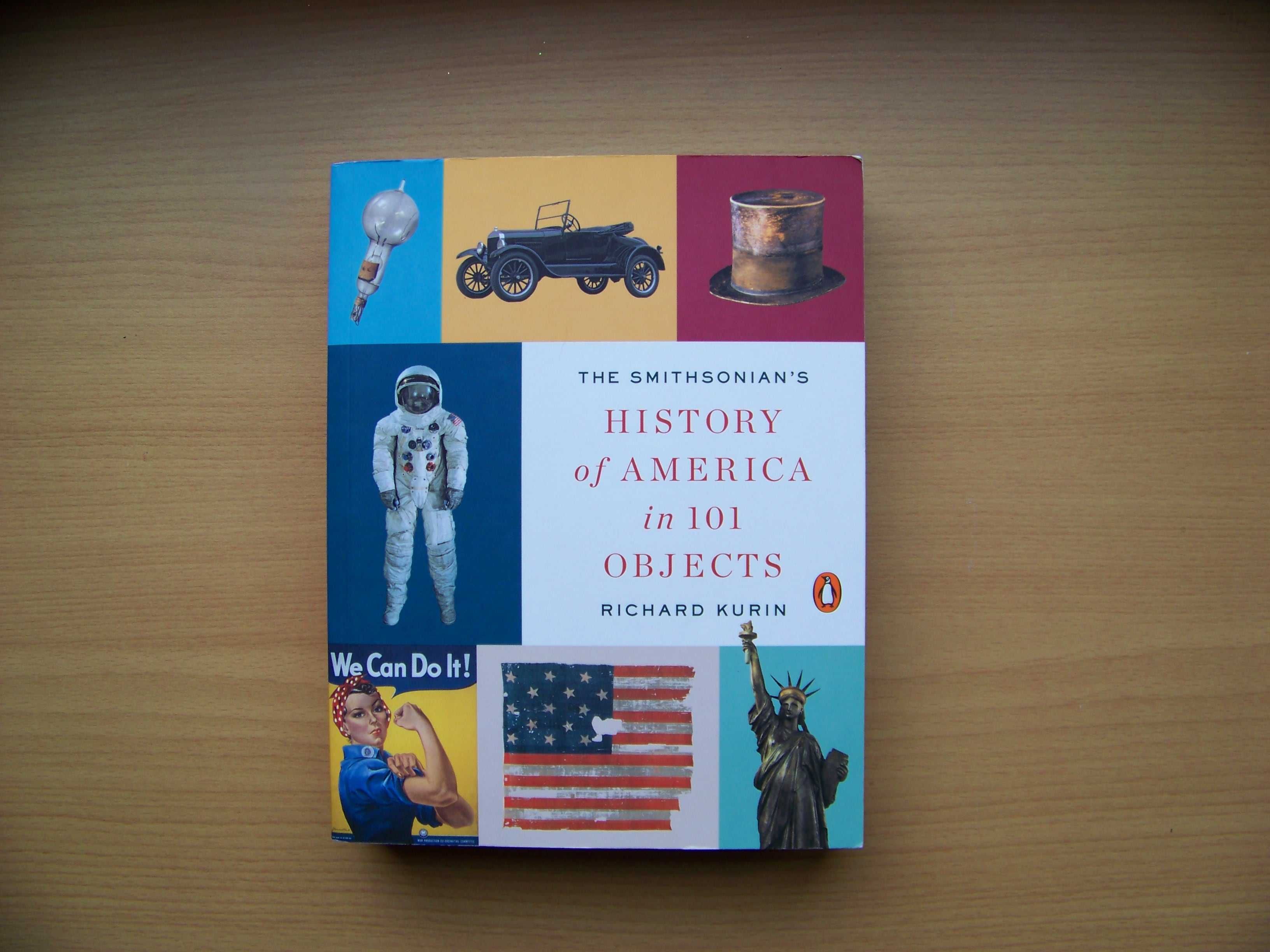 The Smithsonian's History of America in 101 Objects książka w jęz. ang
