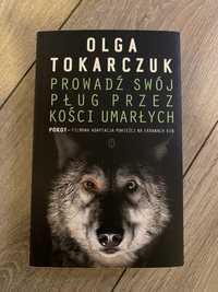 Książka Olgi Tokarczuk "Prowadź swój pług przez kości umarłych"