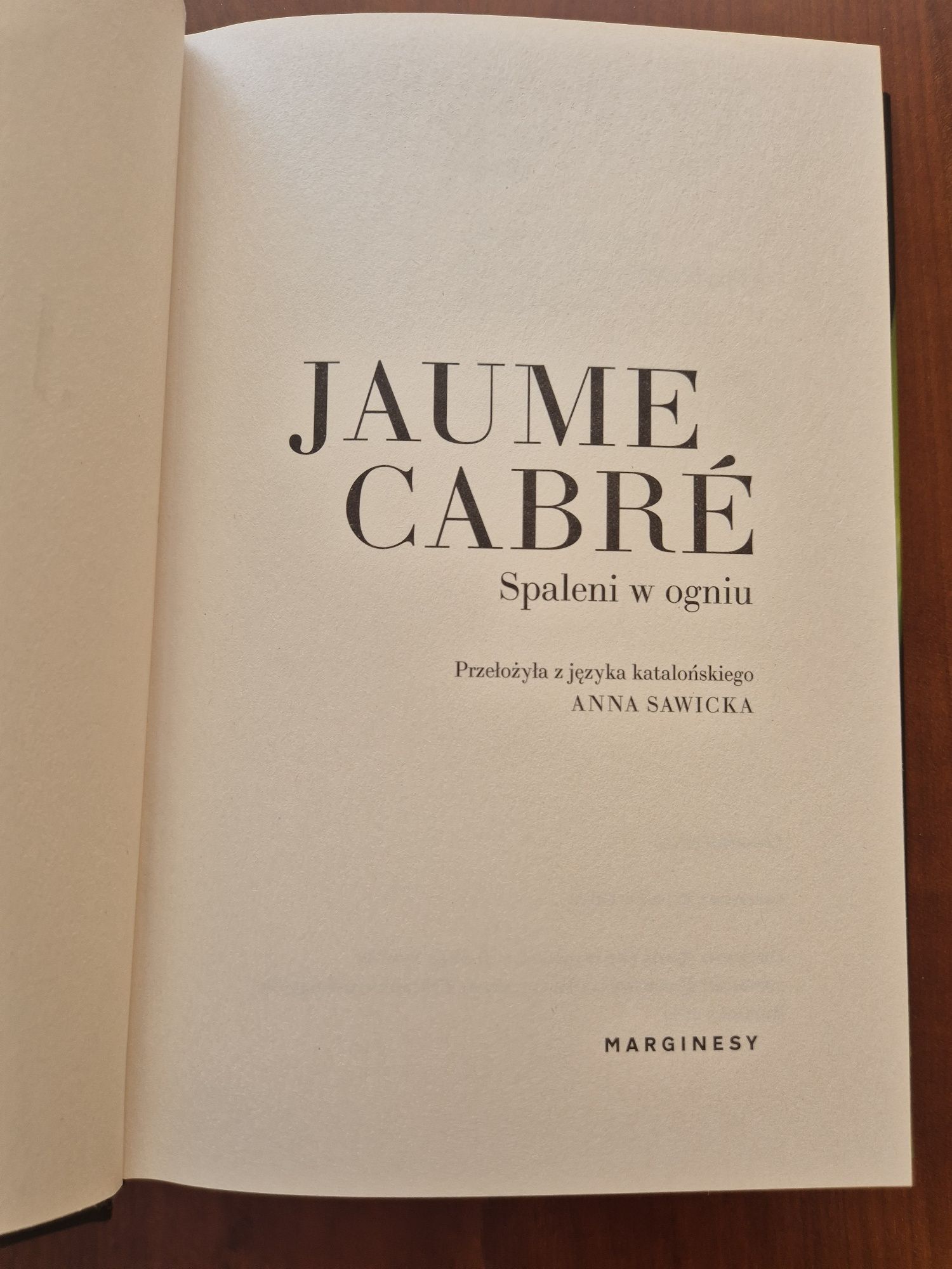 Jaume Cabre "Spaleni w ogniu "
