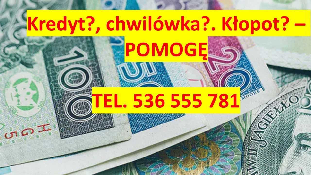 Kredyt?, pożyczka? kłopot?- pomogę