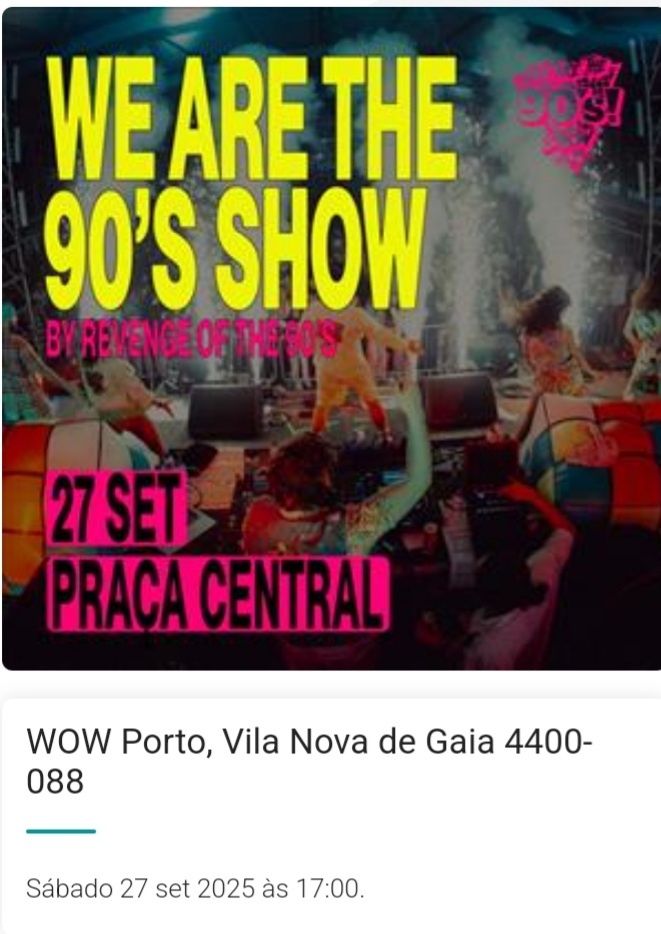 2 Bilhetes festa 'We Are the 90's Show"